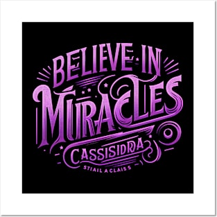 BELIEVE IN MIRACLES - TYPOGRAPHY INSPIRATIONAL QUOTES Posters and Art